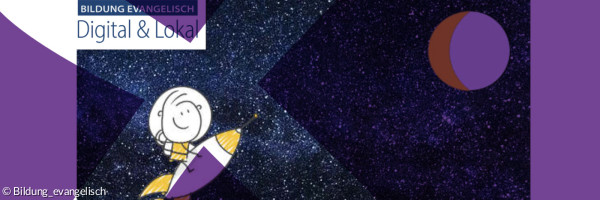 Zeichnung Sternenhimmel, Mensch auf Rakete fliegt zum Mond, Logo "Bildung evangelisch"